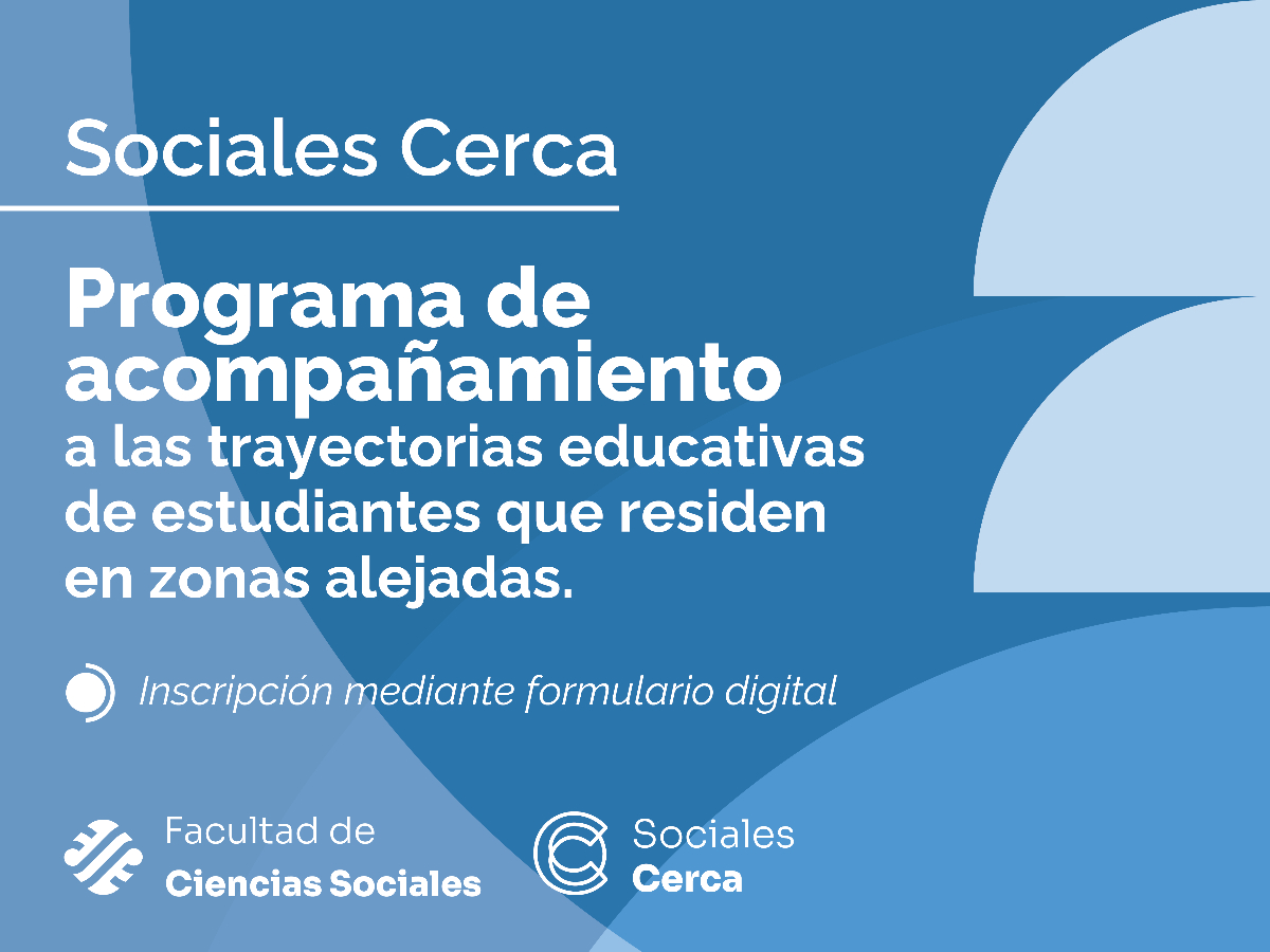 Sociales Cerca: programa de acompañamiento a las trayectorias educativas de estudiantes que residen en zonas alejadas