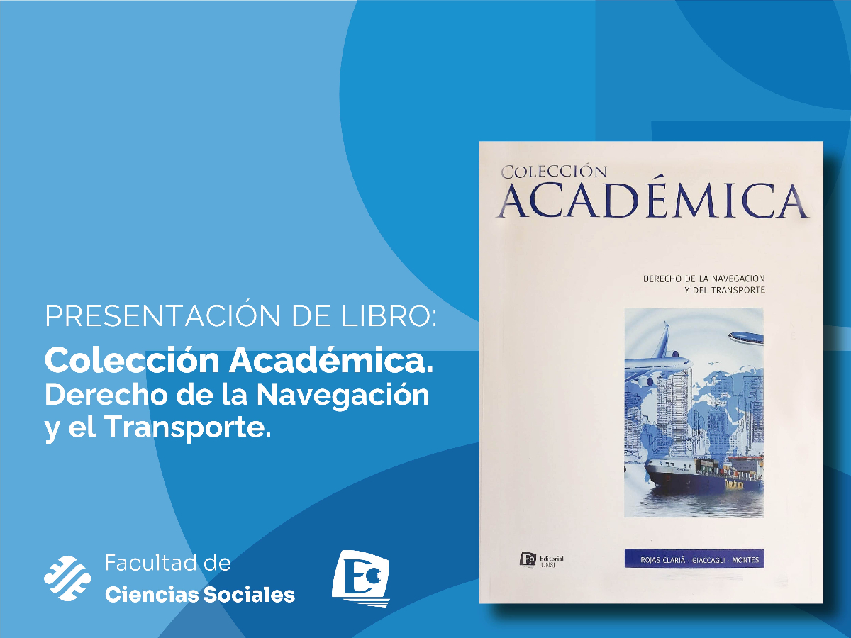 Colección Académica. Derecho de la Navegación y el Transporte 