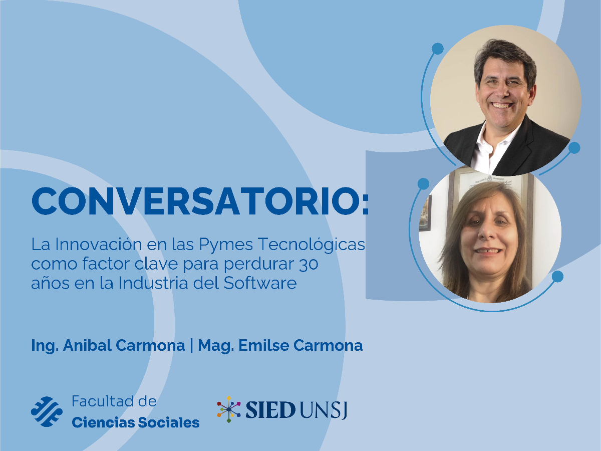 Conversatorio: La innovación en las Pymes Tecnológicas como factor clave para perdurar 30 años en la Industria del Software