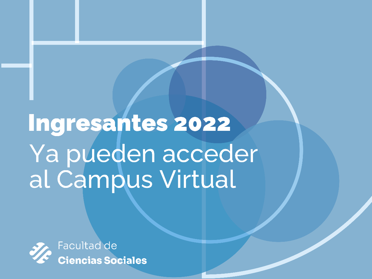 Si sos ingresante, ya podés acceder al Campus Virtual