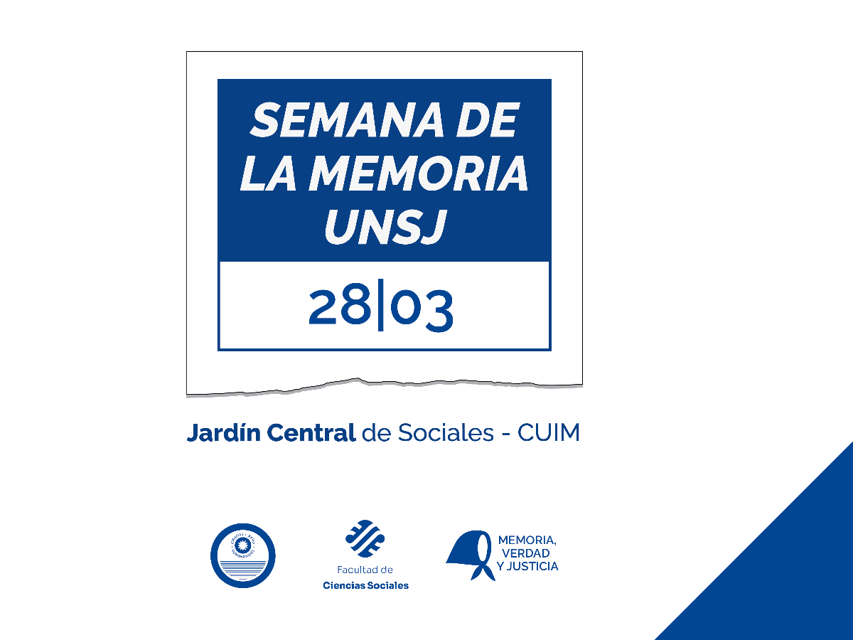 Sociales será anfitriona del acto central en el marco de las actividades por la Semana de la Memoria de la UNSJ