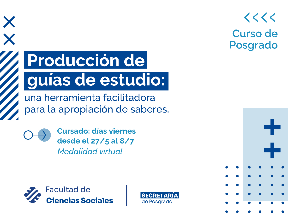 Nuevo curso de posgrado, “Producción de guías de estudio: una herramienta facilitadora para la apropiación de saberes”