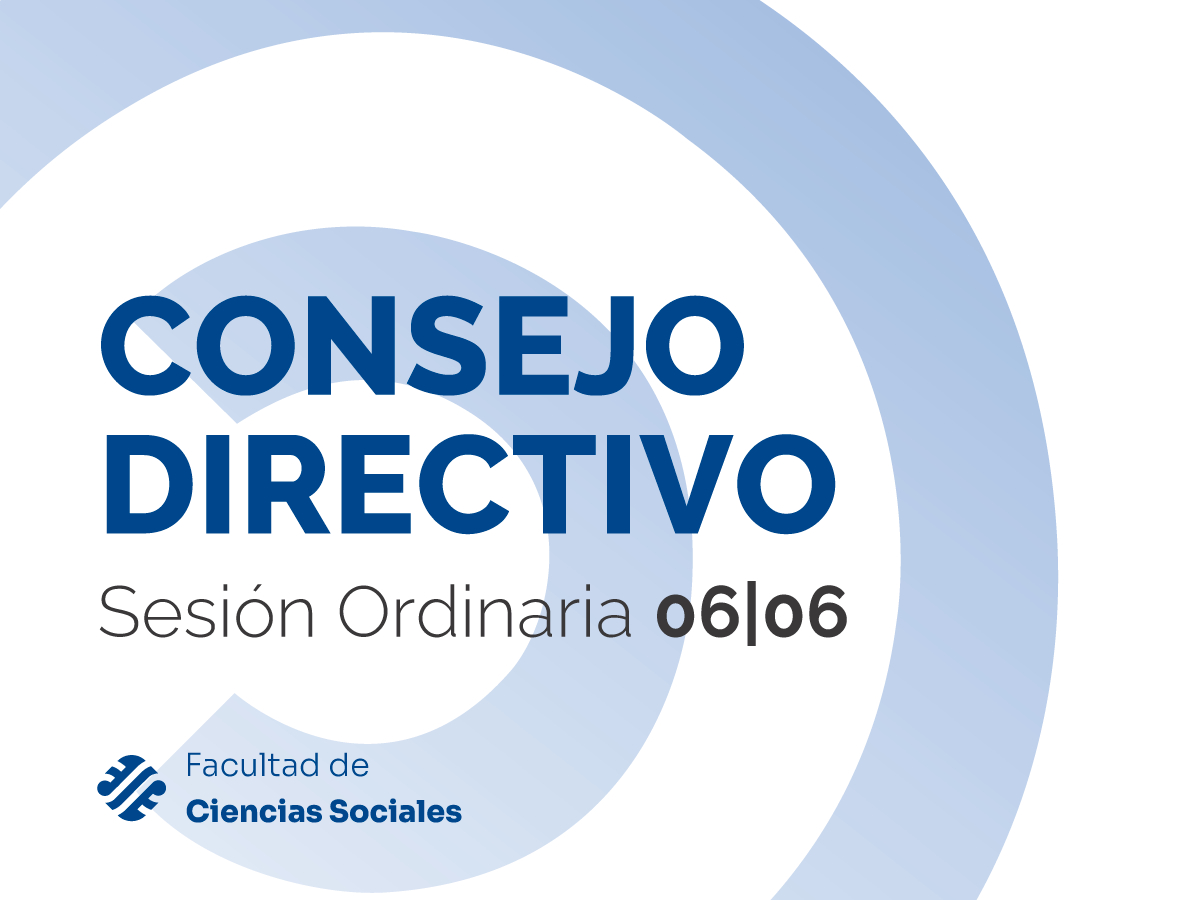 Resumen de la sesión ordinaria del Consejo Directivo del 6 de junio