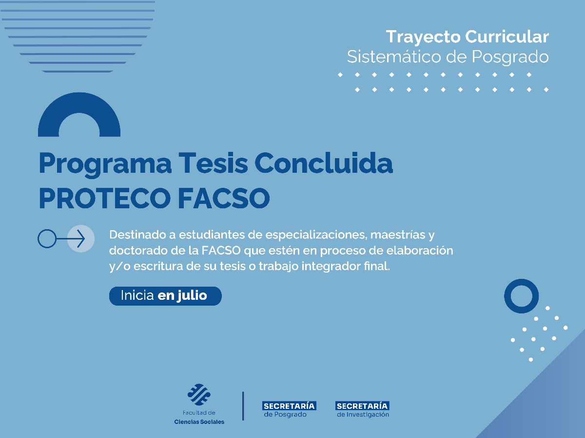 Sociales implementará un programa orientado a favorecer los índices de egresos de sus posgrados