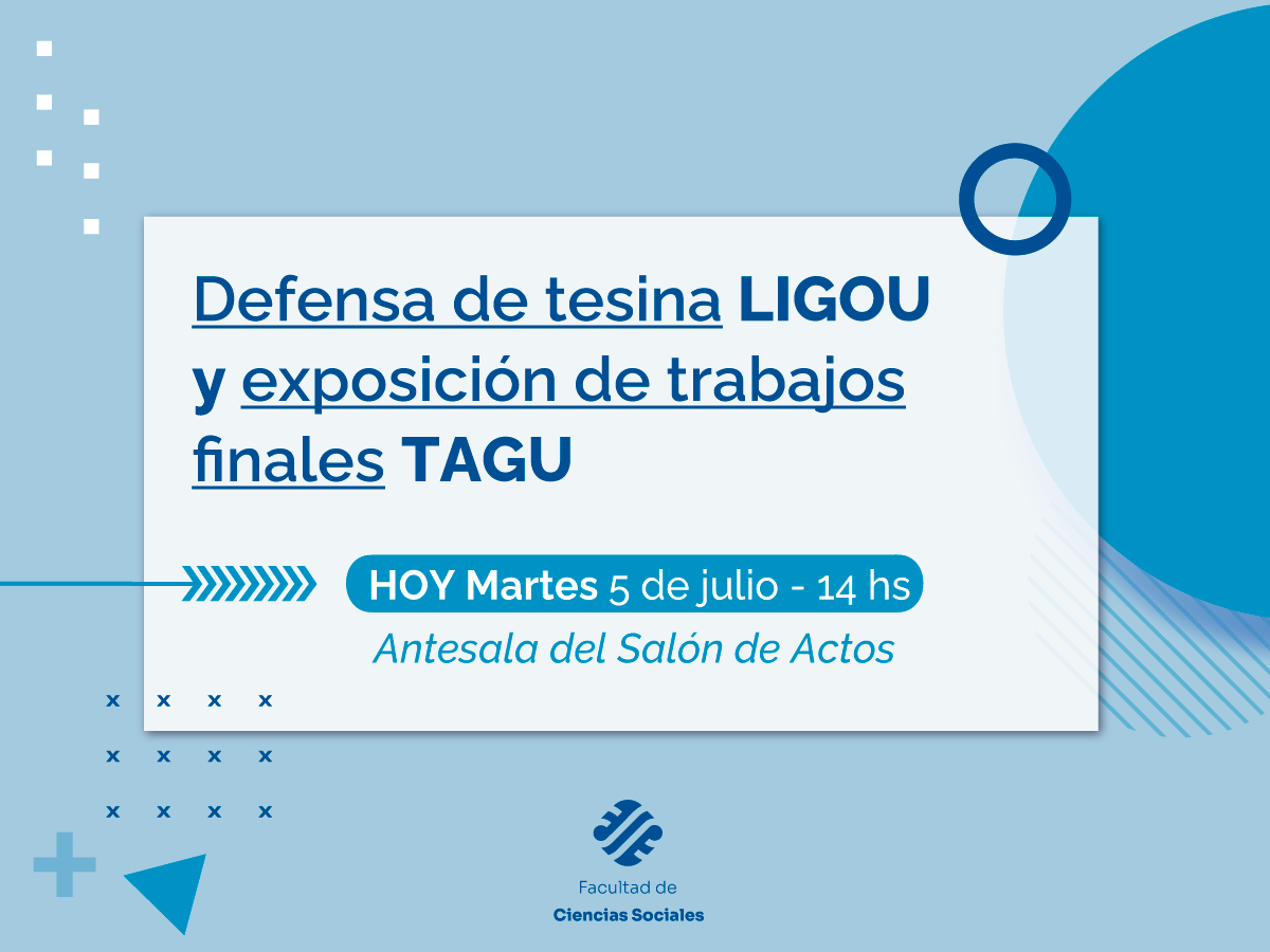 Estudiantes expondrán sus Trabajos Finales y Tesis de Grado tras la reactivación académica de las carreras TAGU y LIGOU