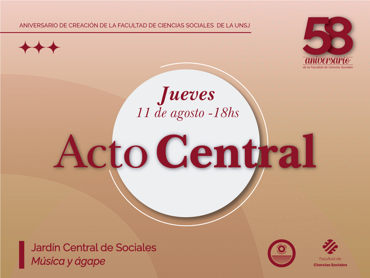 Acto para celebrar el 58° aniversario de la Facultad de Ciencias Sociales
