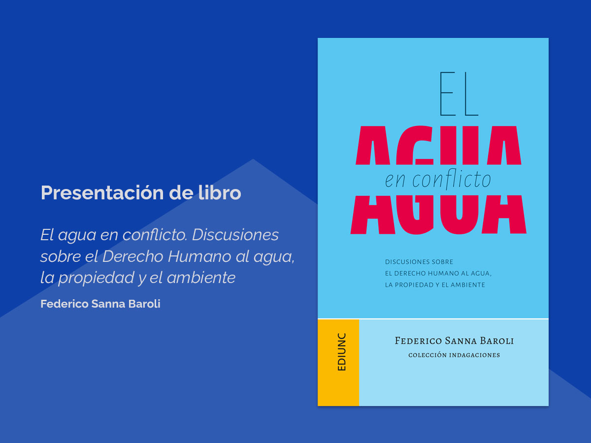 Presentación de un libro sobre el derecho humano al agua, la propiedad y el ambiente
