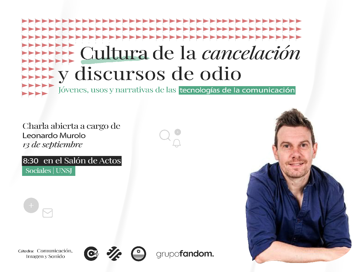 Leonardo Murolo brindará una charla sobre la cultura de la cancelación y los discursos de odio
