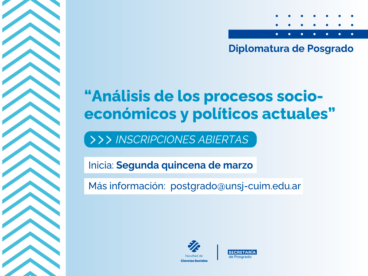 Inscripciones abiertas a la Diplomatura en Análisis de los procesos socioeconómicos y políticos actuales