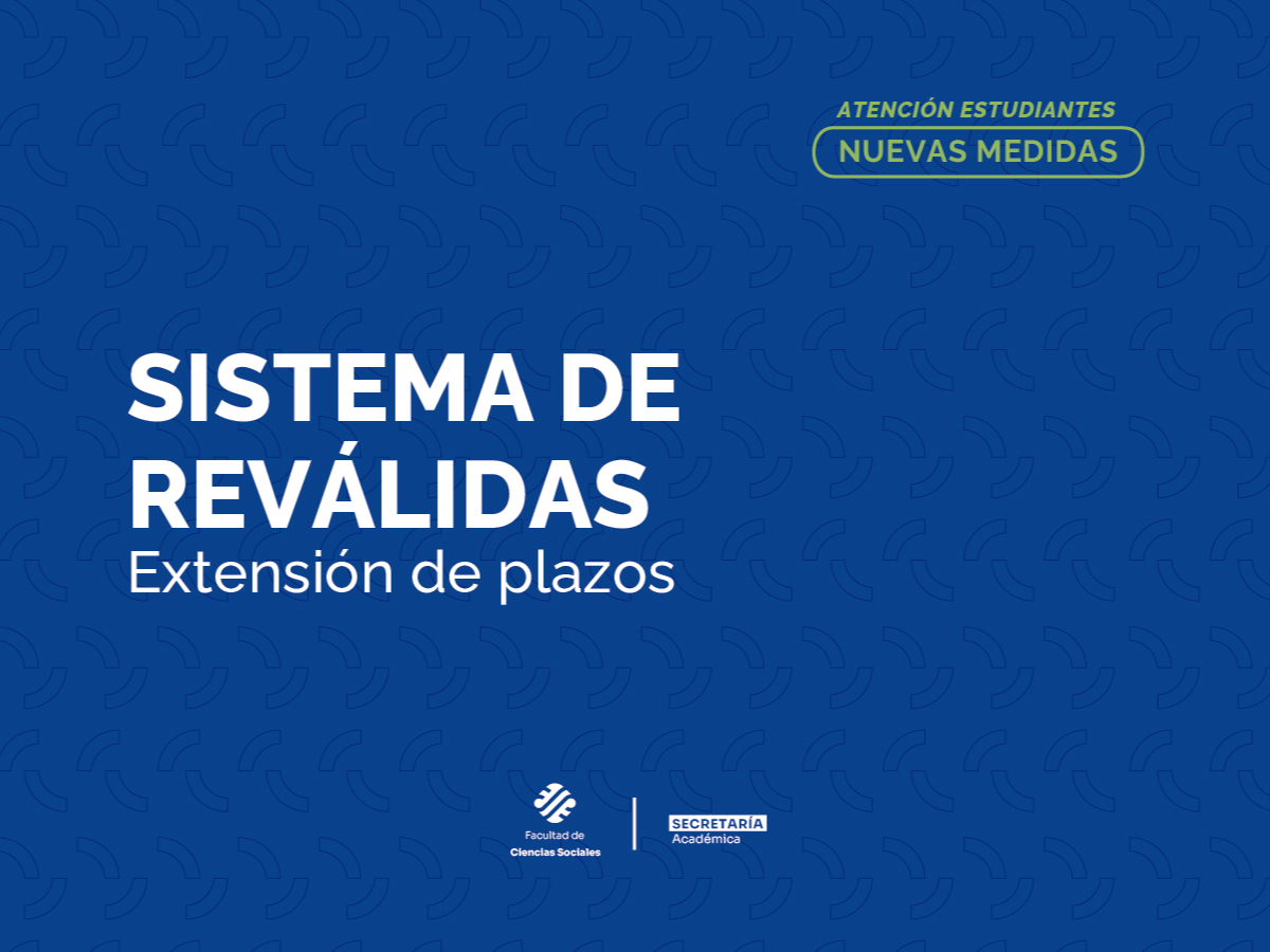 El Consejo Directivo de Sociales modificó, por única vez, el requisito para acceder al sistema de reválidas