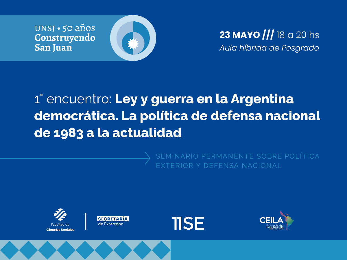 Comienza el Seminario Permanente de Política Exterior y Defensa con un encuentro sobre ley y guerra en la Argentina democrática