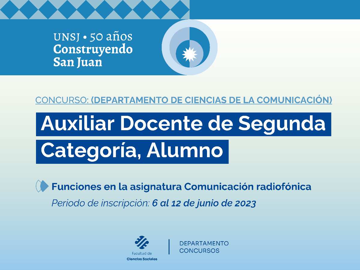 Convocatoria a un cargo de Auxiliar Docente de Segunda Categoría en la asignatura Comunicación radiofónica