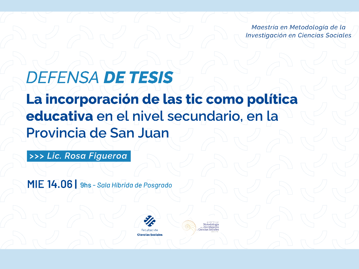 Habrá una Defensa de Tesis acerca de la incorporación de las TICs en la escuela secundaria