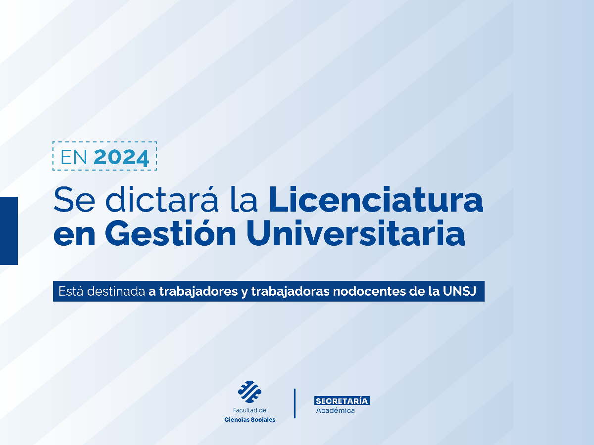 Sociales dictará la Licenciatura en Gestión Universitaria con título intermedio