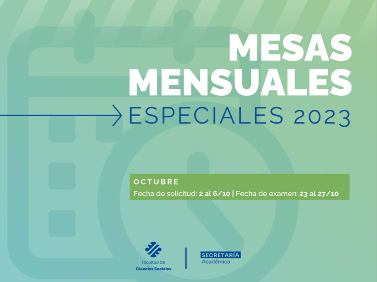 Se viene la fecha para solicitar las Mesas Mensuales del turno de octubre