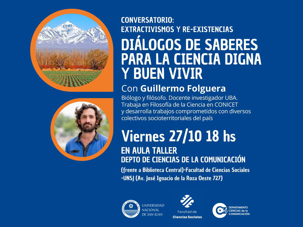 Conversatorio “Extractivismo y re-existencias: diálogos de saberes para la ciencia digna y el buen vivir”