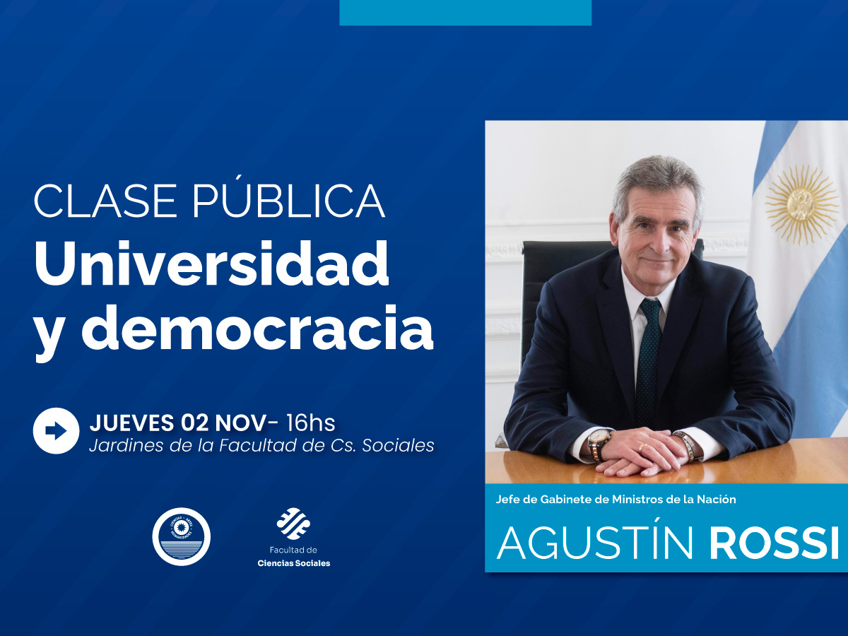 Agustín Rossi dará una clase pública en la Facultad de Ciencias Sociales