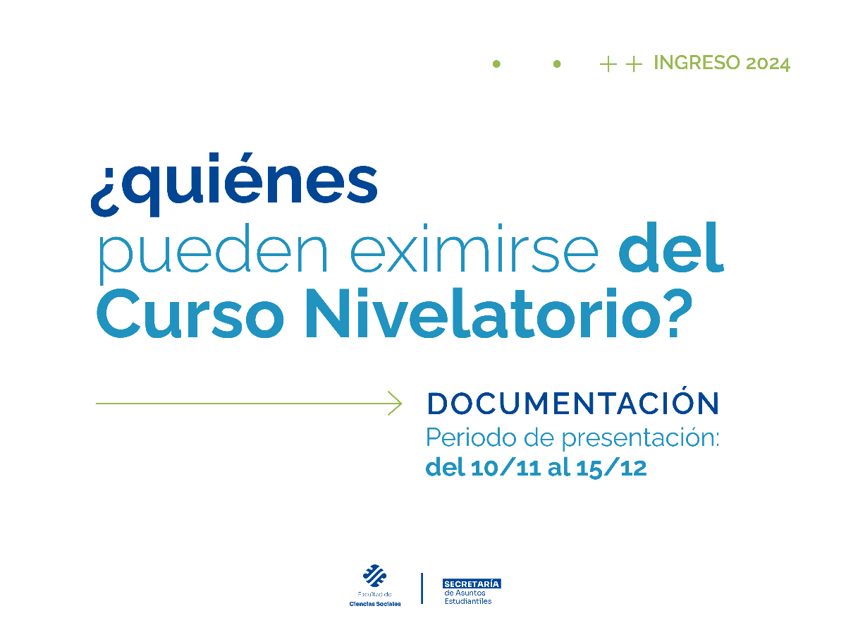 ¿Quiénes pueden quedar exentos de realizar el Curso Nivelatorio?