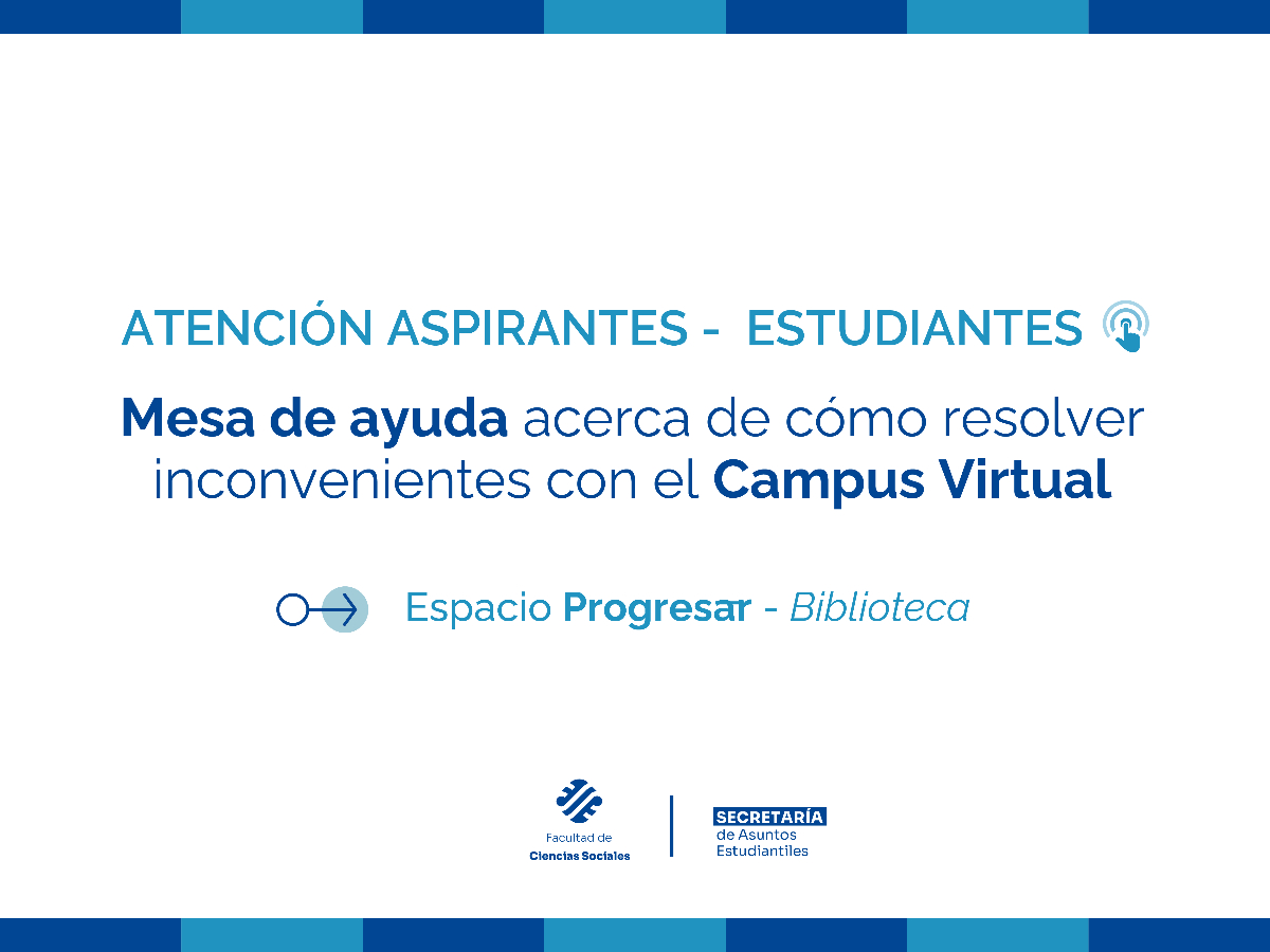 Mesa de Ayuda para aspirantes e ingresantes