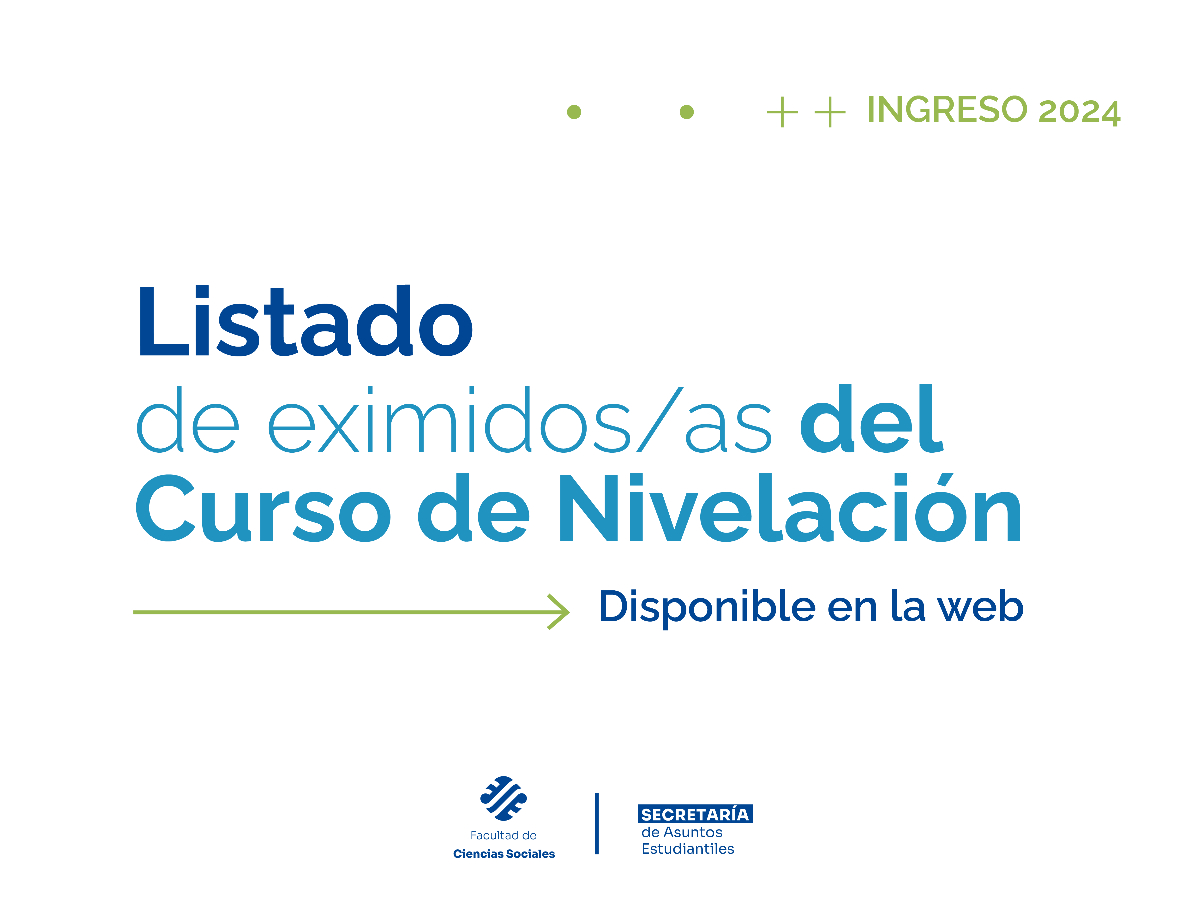Está disponible el listado con los/as eximidas del Curso de Nivelación de las carreras de la Facultad