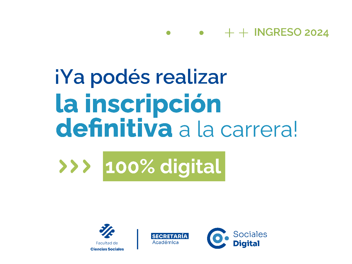 HASTA EL 31/07: inscripción definitiva para ingresantes 