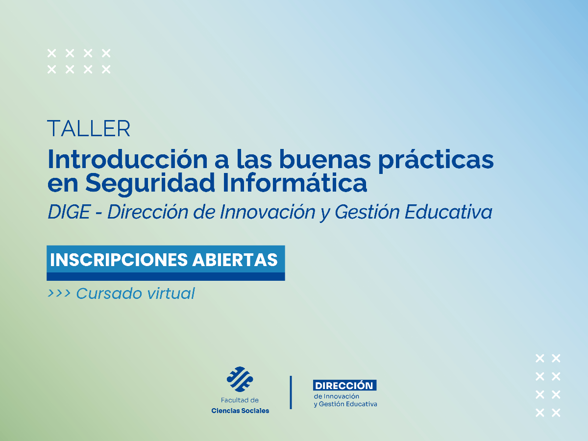 Atención: continúa abierta la inscripción al curso sobre Buenas prácticas en seguridad informática