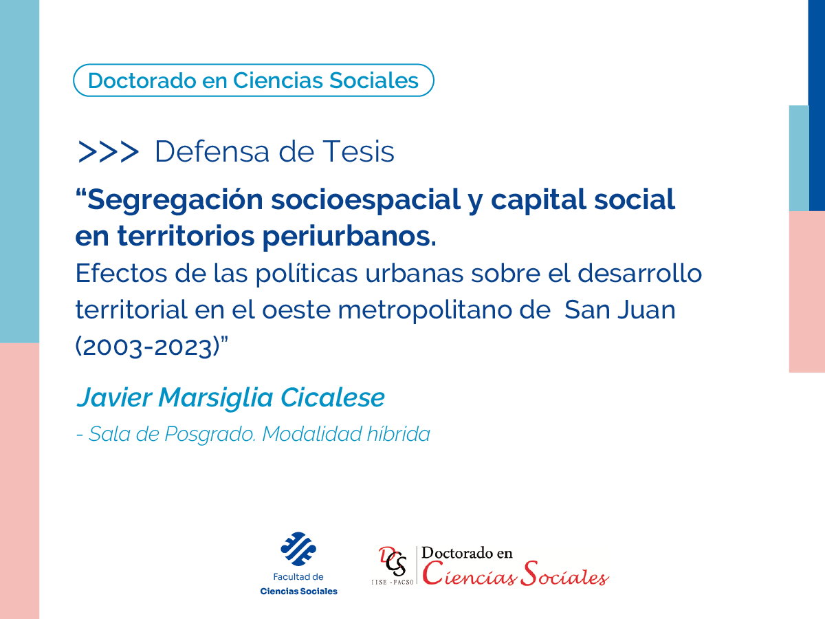 El Doctorado en Ciencias Sociales tendrá un nuevo egresado