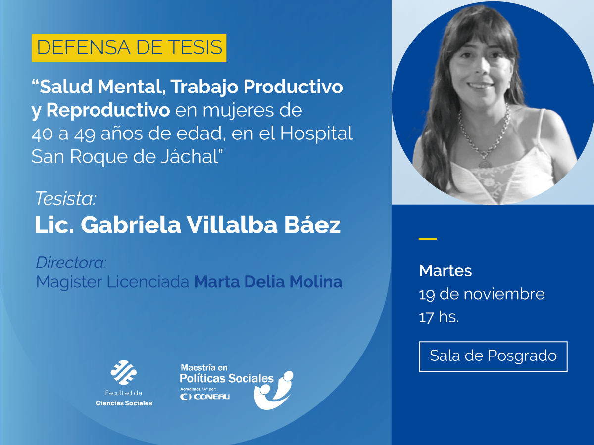 Habrá una defensa de Tesis sobre salud mental y el trabajo productivo y reproductivo en mujeres jachalleras