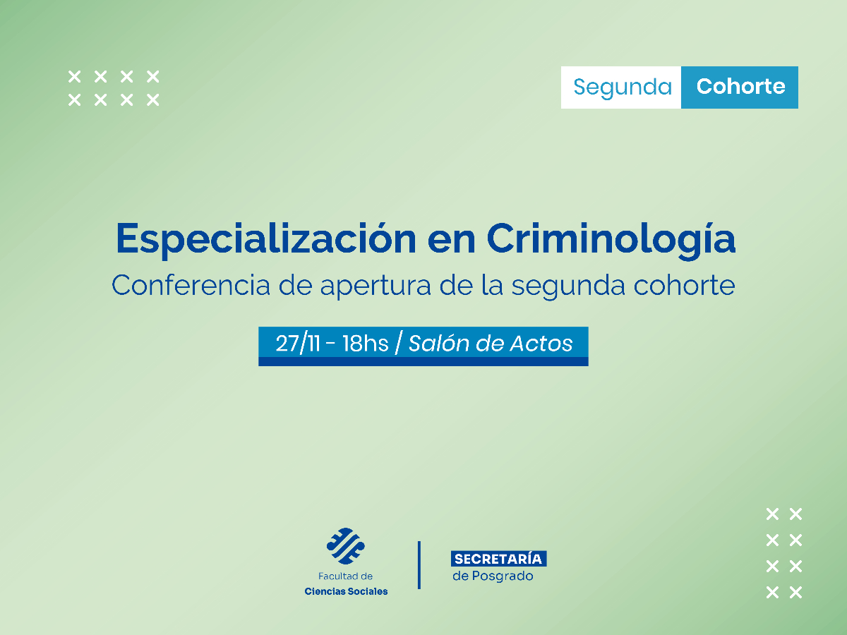 Inicia la segunda cohorte de la Especialización en Criminología