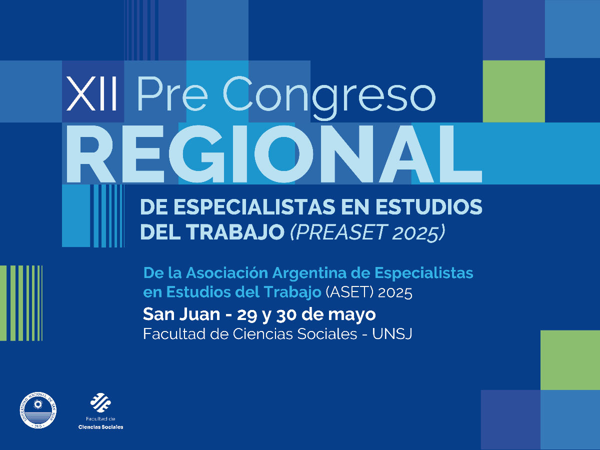 Sociales será sede del Pre congreso regional sobre Estudios del Trabajo