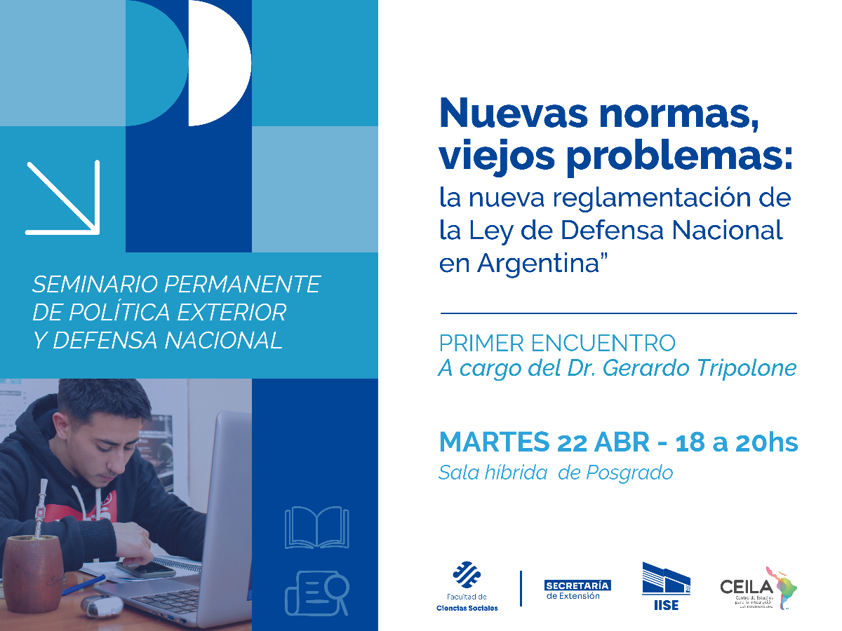 Vuelve el “Seminario Permanente de Política Exterior y Defensa Nacional” en su tercer año consecutivo