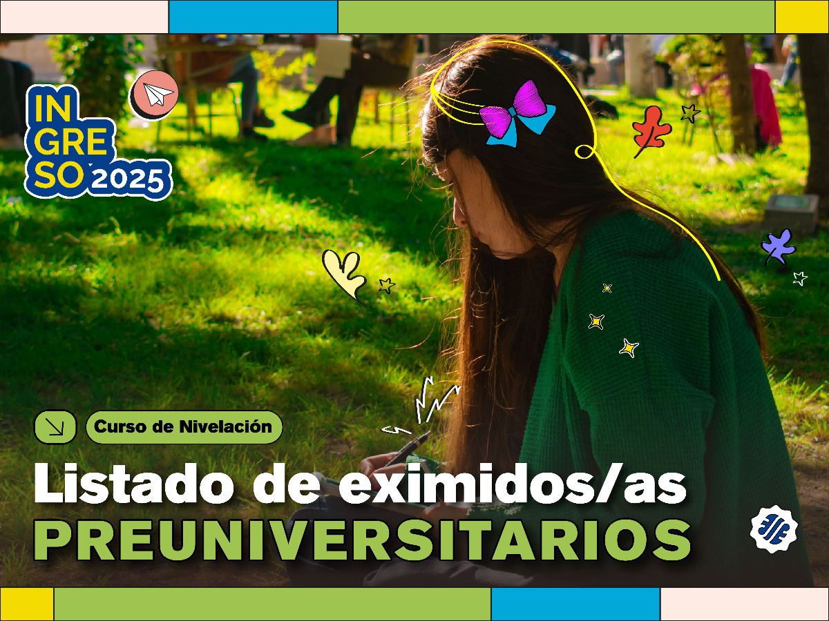 Está disponible el listado final de eximidos y eximidas de institutos preuniversitarios