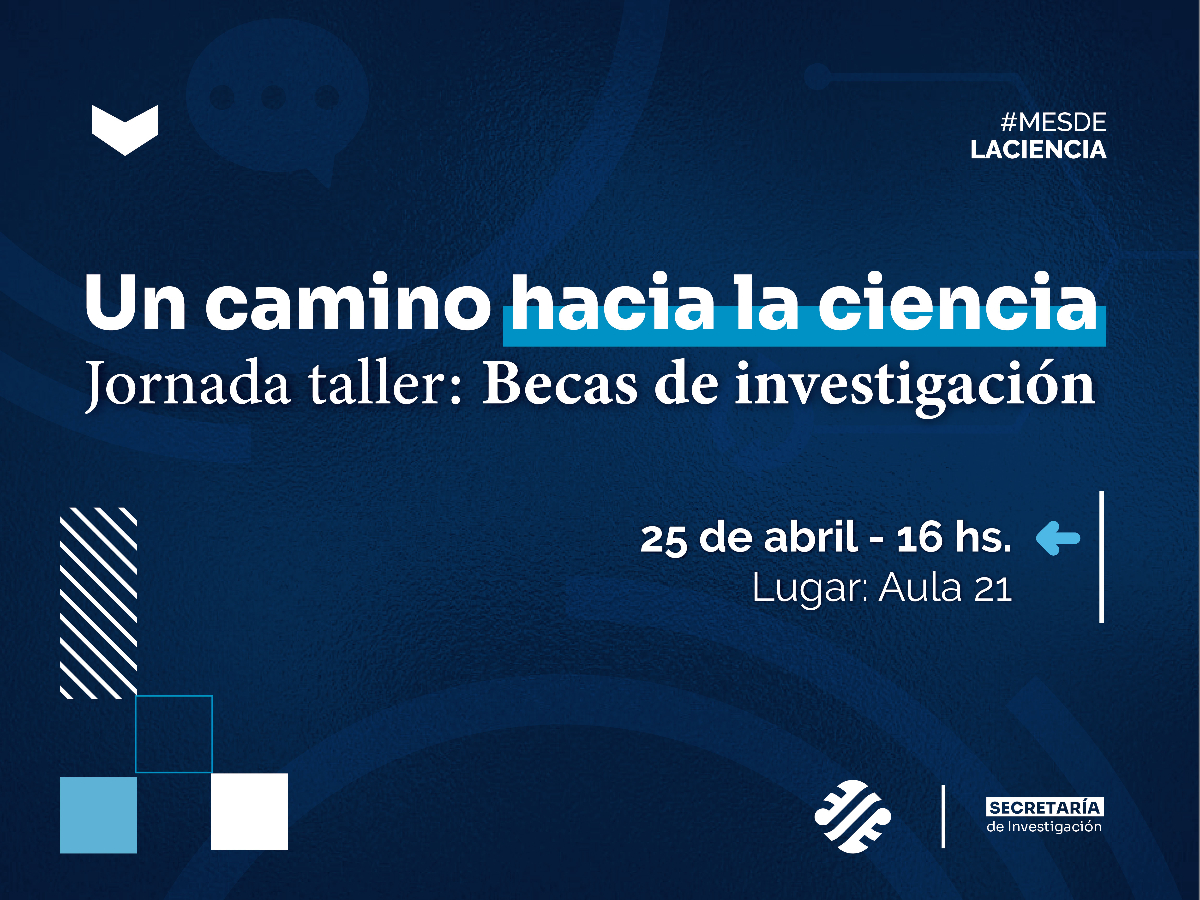 Habrá una charla sobre cómo aplicar al sistema de becas de investigación
