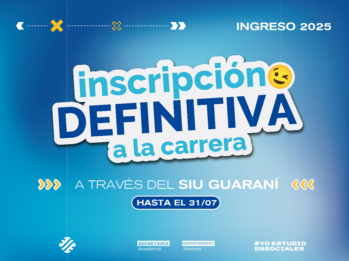 Inscripción definitiva para las carreras de Sociales