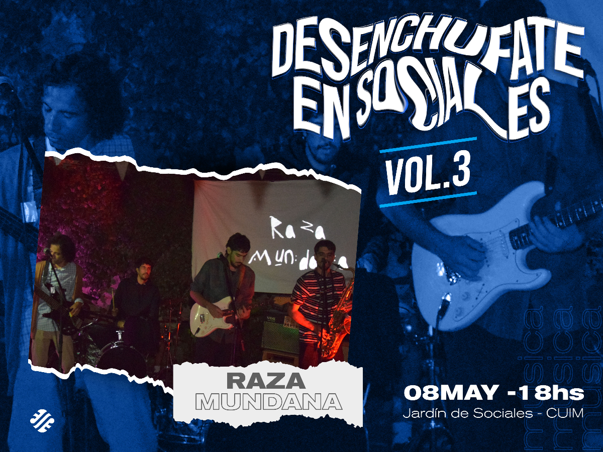 “Raza mundana” se presenta en el Desenchufate Vol.3
