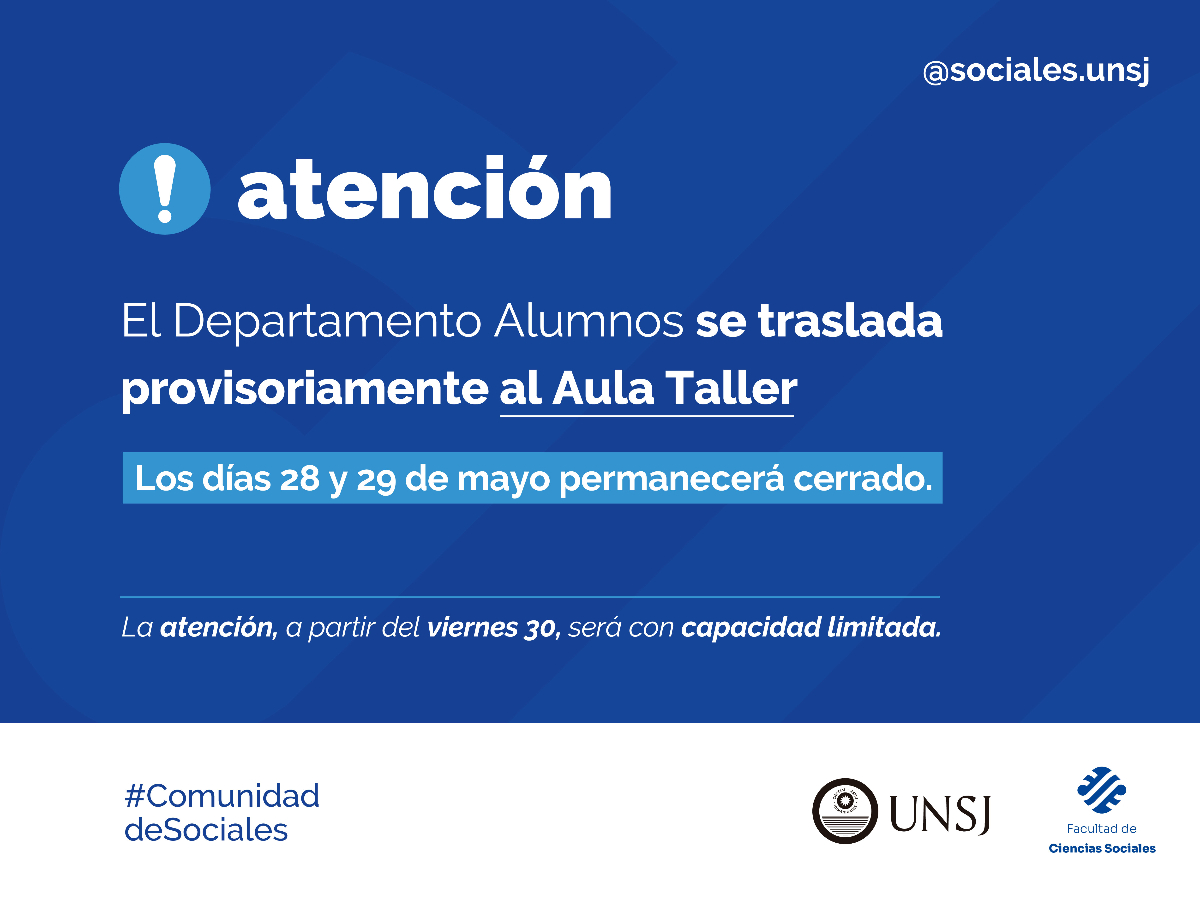 El Departamento Alumnos atenderá en el Aula Taller de manera provisoria