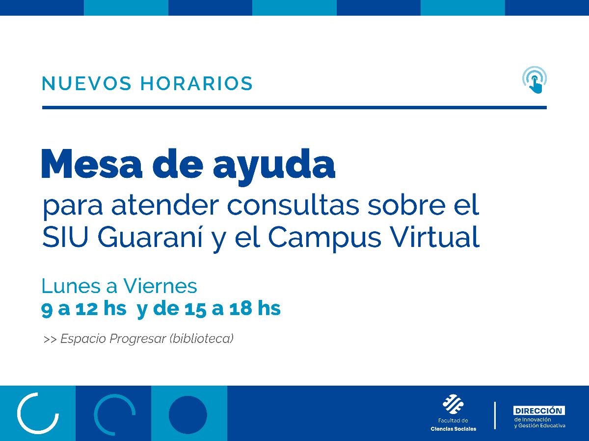 La Mesa de ayuda presencial, destinada a aspirantes e ingresantes, atiende todos los días