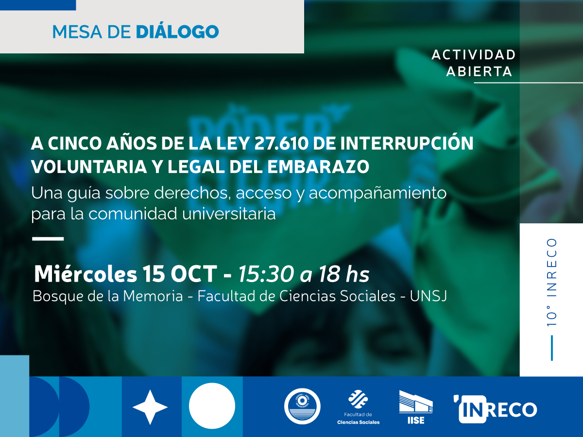En el marco del 10° INRECO se realizará una mesa de diálogo sobre la  Ley 27.610 de Interrupción Voluntaria y Legal del Embarazo