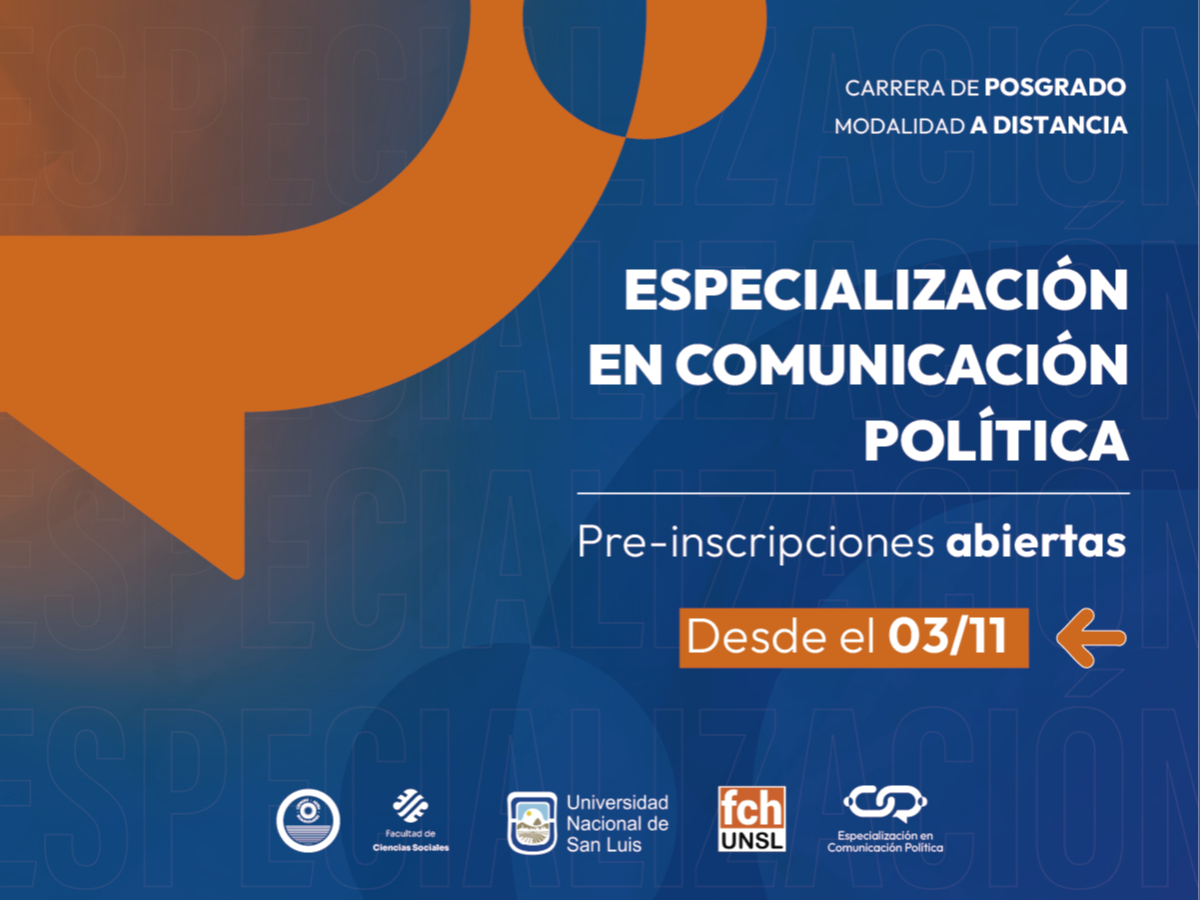Preinscripciones abiertas a la Especialización  en Comunicación Política