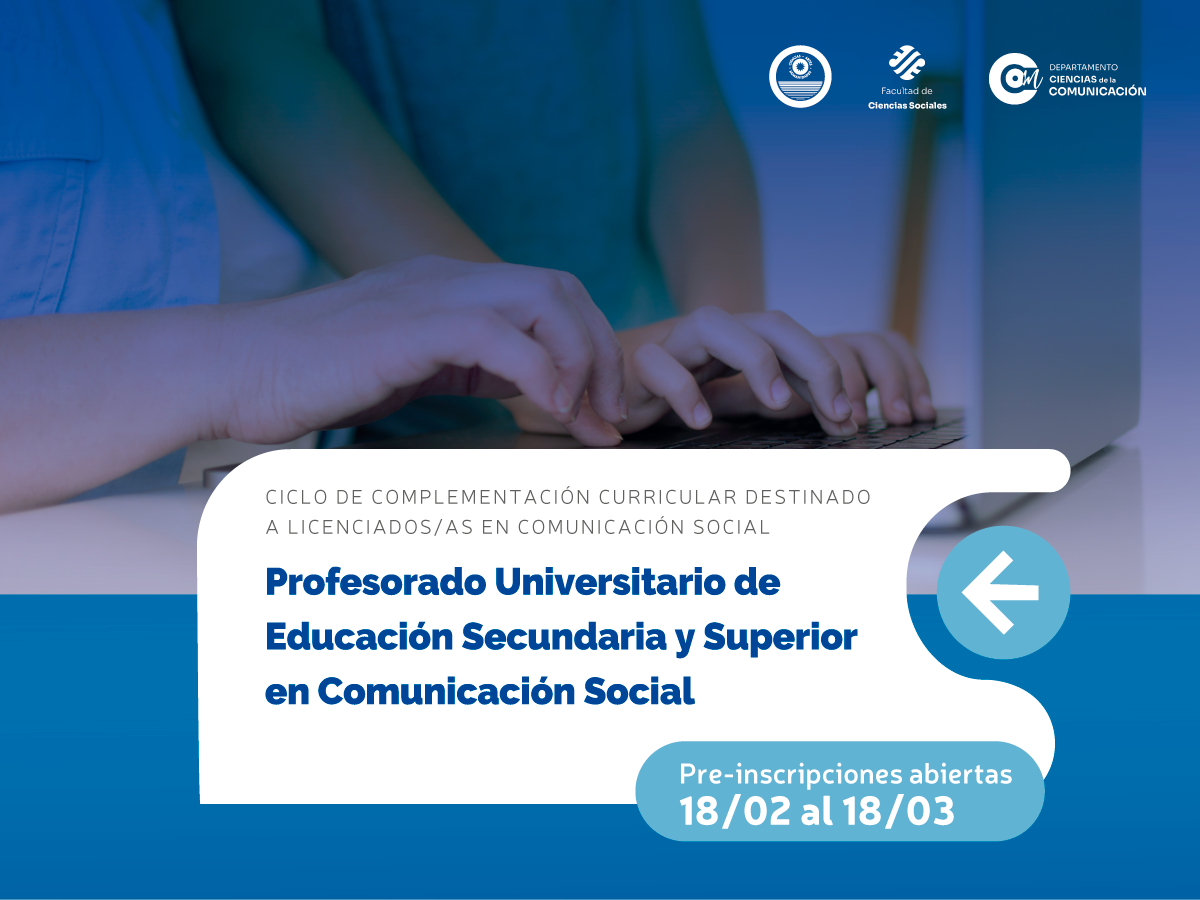 Ciencias de la Comunicación abre la preinscripción a su Profesorado 
