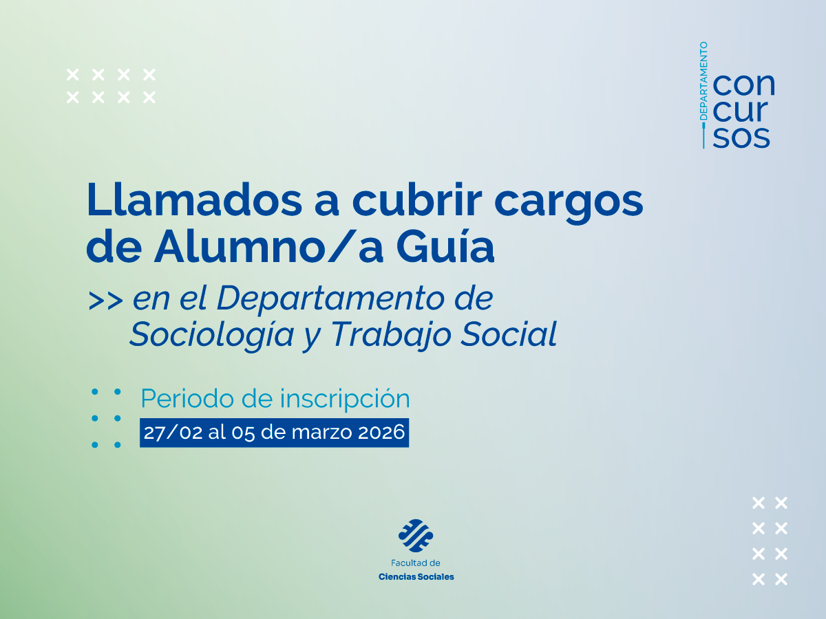 Convocatoria abierta para cubrir cargos de alumnos guía de Sociología y Trabajo Social