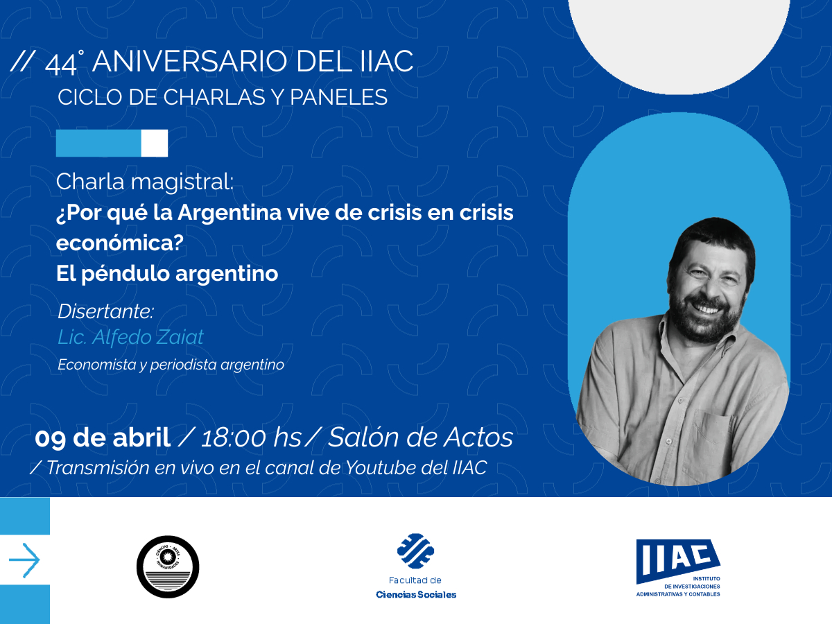 El Instituto de Investigaciones Administrativas y Contables celebra su 44° aniversario con un ciclo de charlas y paneles