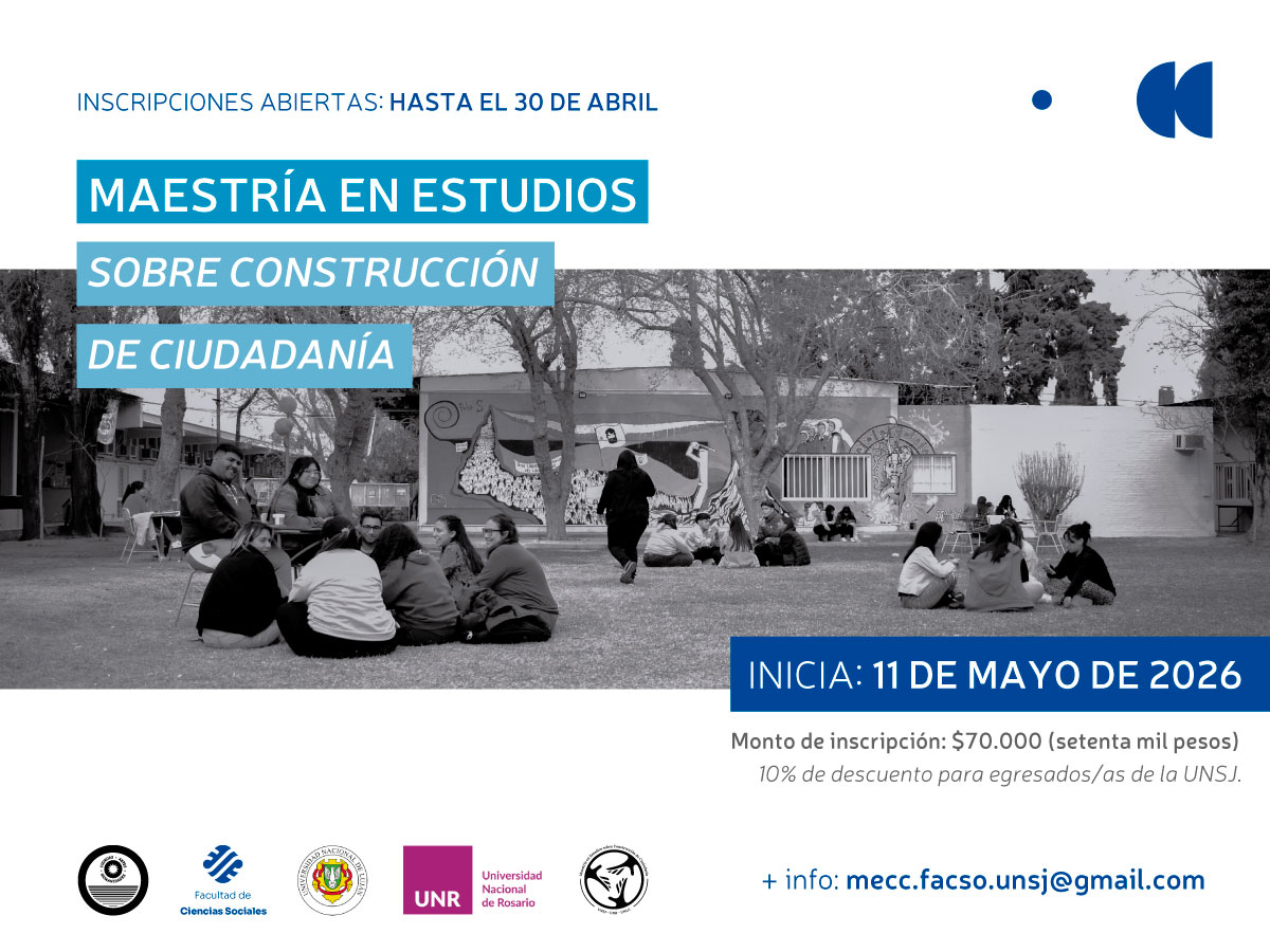 Inscripciones abiertas a la Maestría en Estudios sobre Construcción de Ciudadanía