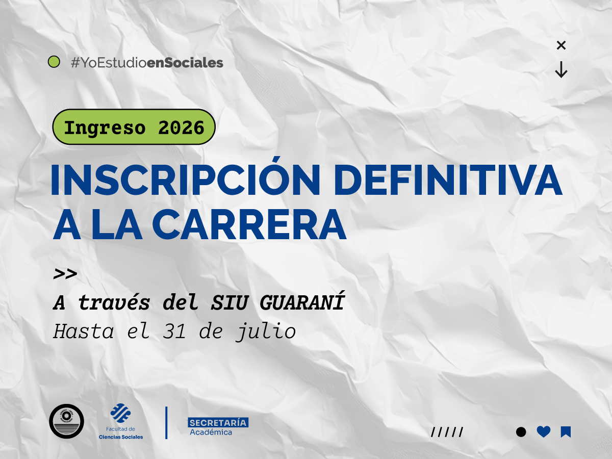 Inscripción definitiva para las carreras de Sociales