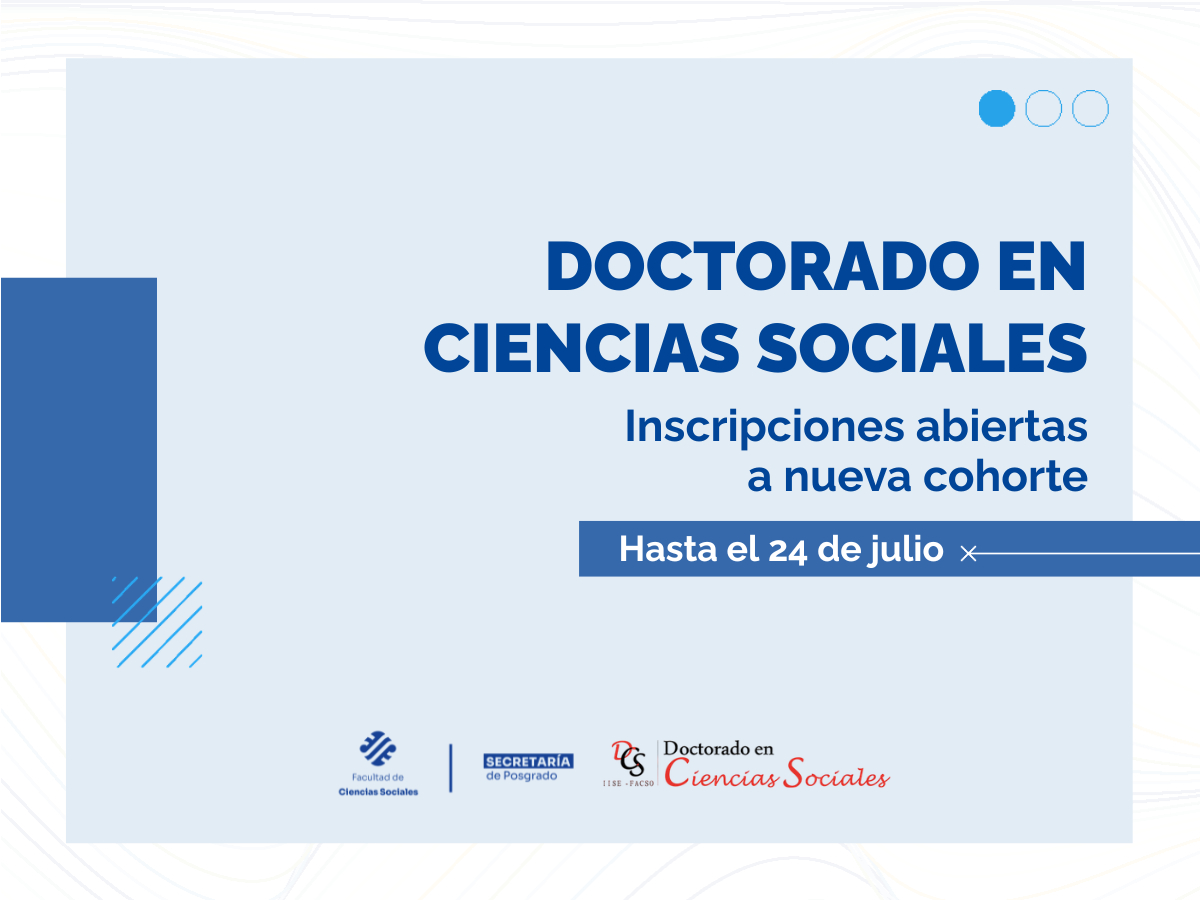 El Doctorado en Ciencias Sociales abre una nueva cohorte
