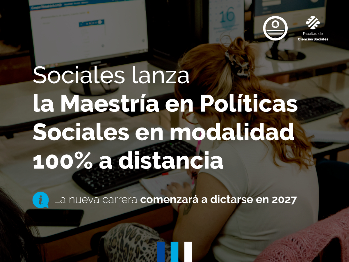 Sociales tiene su primera maestría totalmente a distancia
