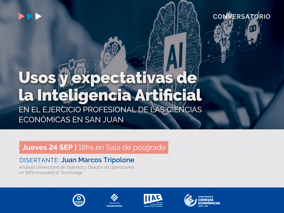 En Sociales habrá un conversatorio sobre IA en las Ciencias Económicas en San Juan