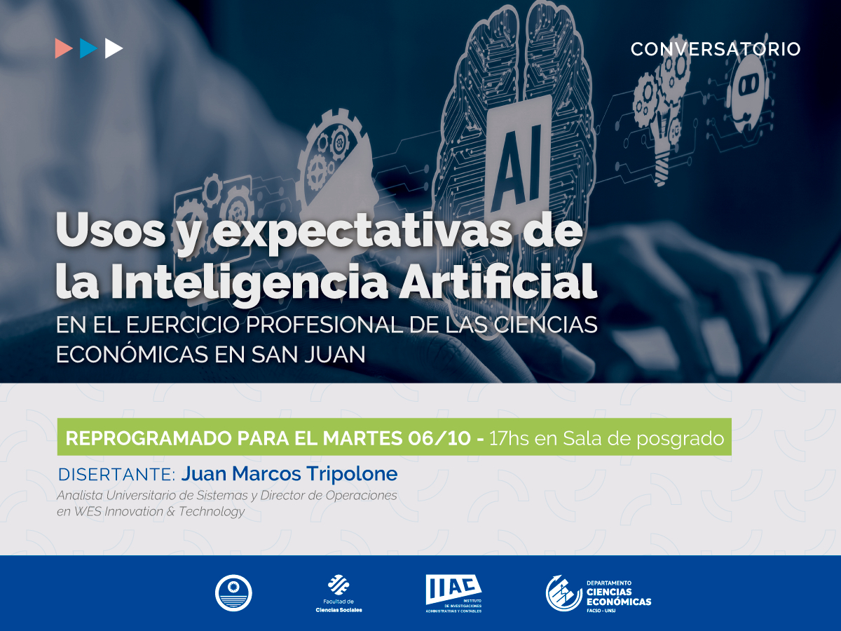 En Sociales habrá un conversatorio sobre IA en las Ciencias Económicas en San Juan